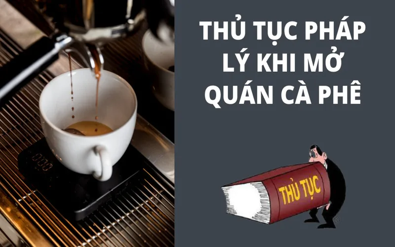 mo quan cafe can nhung gi huong dan chi tiet tu a den z